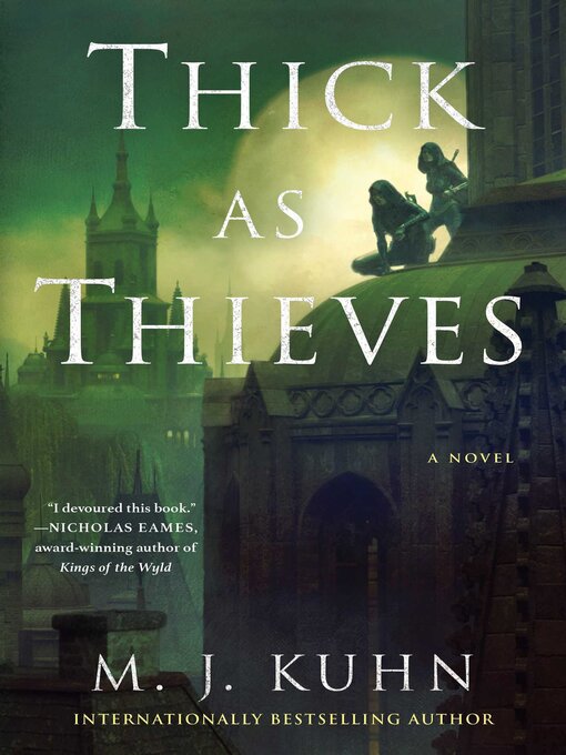 Title details for Thick as Thieves by M. J. Kuhn - Available